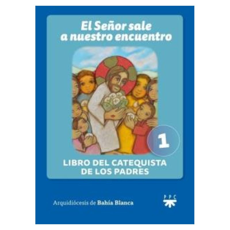 SEÑOR SALE A NUESTRO ENCUENTRO, EL - LIBRO DEL PADRE. 1