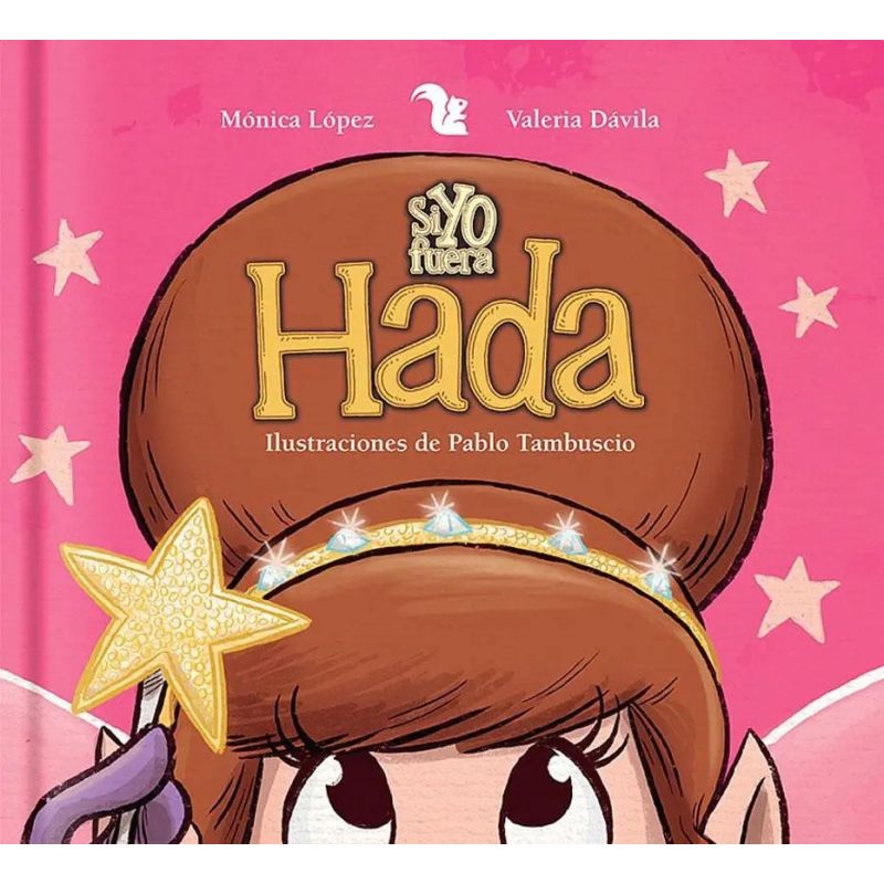 SI YO FUERA HADA - TD