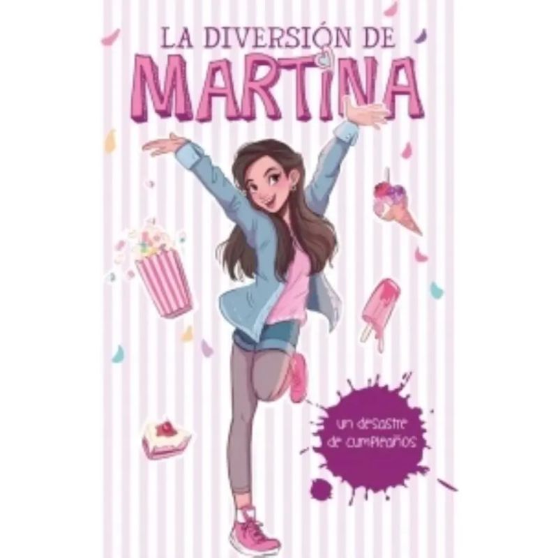UN DESASTRE DE CUMPLEAÑOS - LA DIVERSION DE MARTINA 1 (Nuevo)