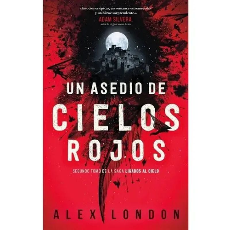 ASEDIO DE CIELOS ROJOS, UN - LIGADOS AL CIELO 2 (Nuevo)