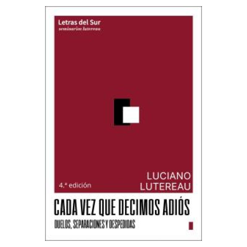 CADA VEZ QUE DECIMOS ADIOS 4/ED.