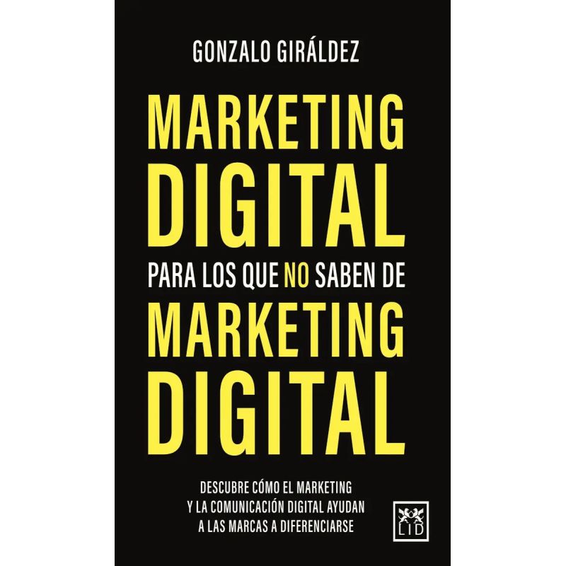 MARKETING DIGITAL PARA LOS QUE NO SABEN DE MARKETING DIGITAL