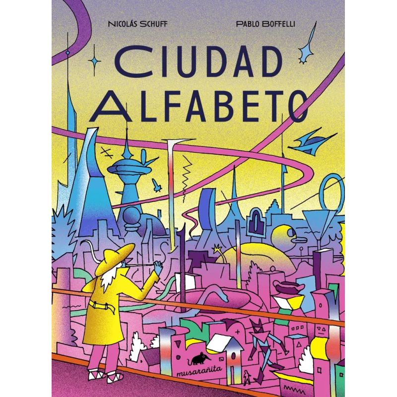 CIUDAD ALFABETO - MUSARAÑITA - TD