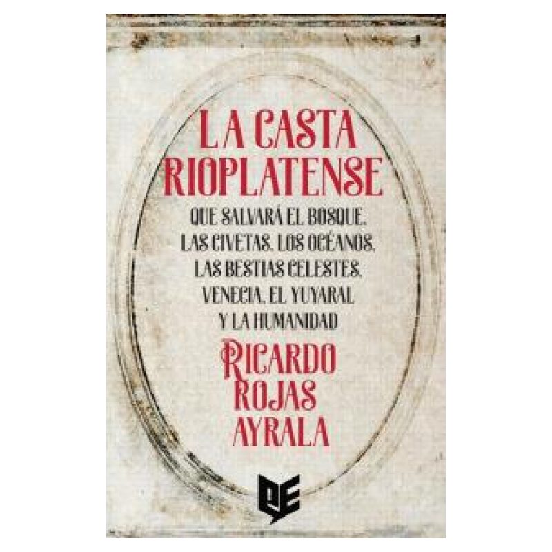 CASTA RIOPLATENSE, LA