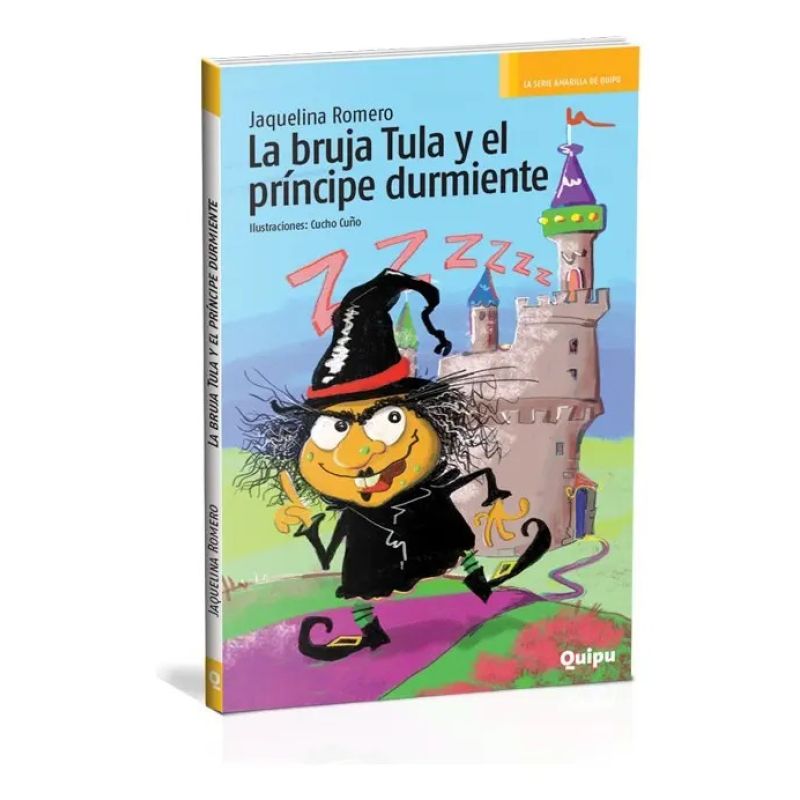 BRUJA TULA Y EL PRINCIPE DURMIENTE, LA - SERIE AMARILLA (Nuevo)