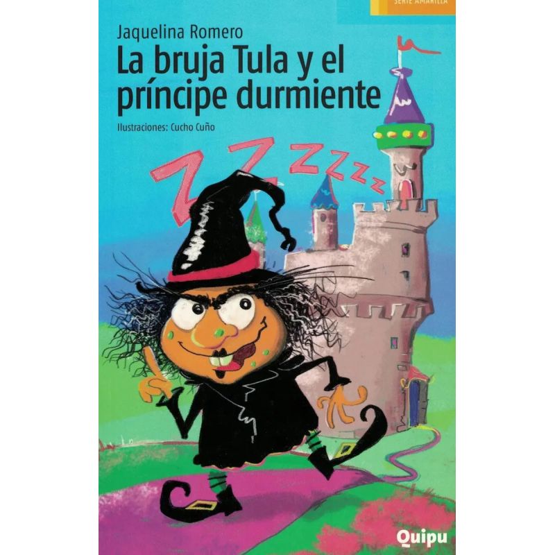 BRUJA TULA Y EL PRINCIPE DURMIENTE, LA - SERIE AMARILLA (Nuevo) - Miniatura 2