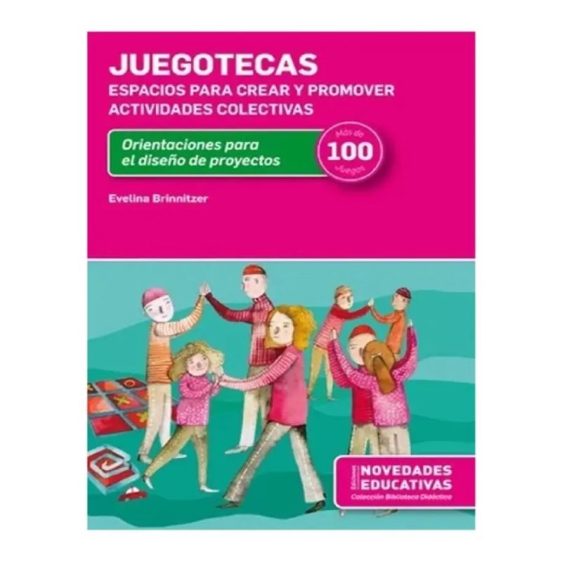 JUEGOTECAS. ESPACIOS PARA CREAR Y PROMOVER ACTIVIDADES COLECTIVAS