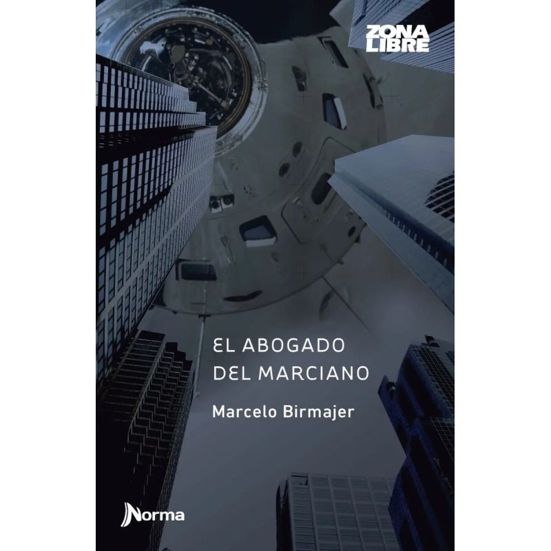 ABOGADO DEL MARCIANO, EL - ZONA LIBRE N/ED. (Nuevo)
