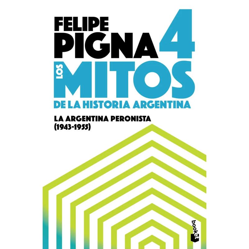 MITOS DE LA HISTORIA ARGENTINA 4 (Nuevo)