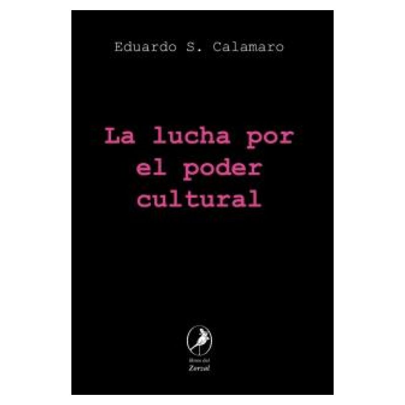 LUCHA POR EL PODER CULTURAL, LA