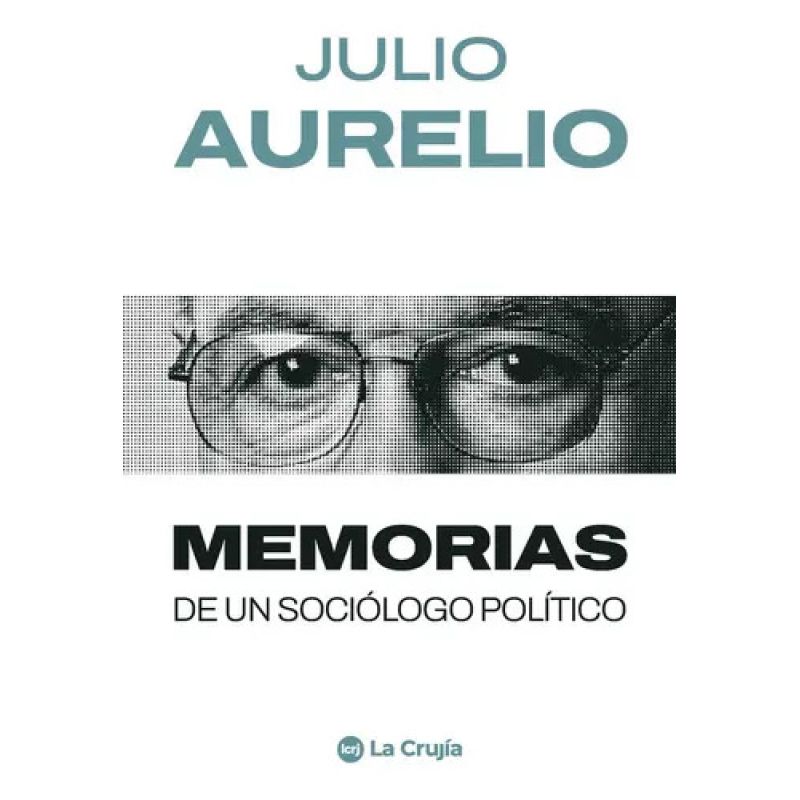 MEMORIAS DE UN SOCIOLOGO POLITICO