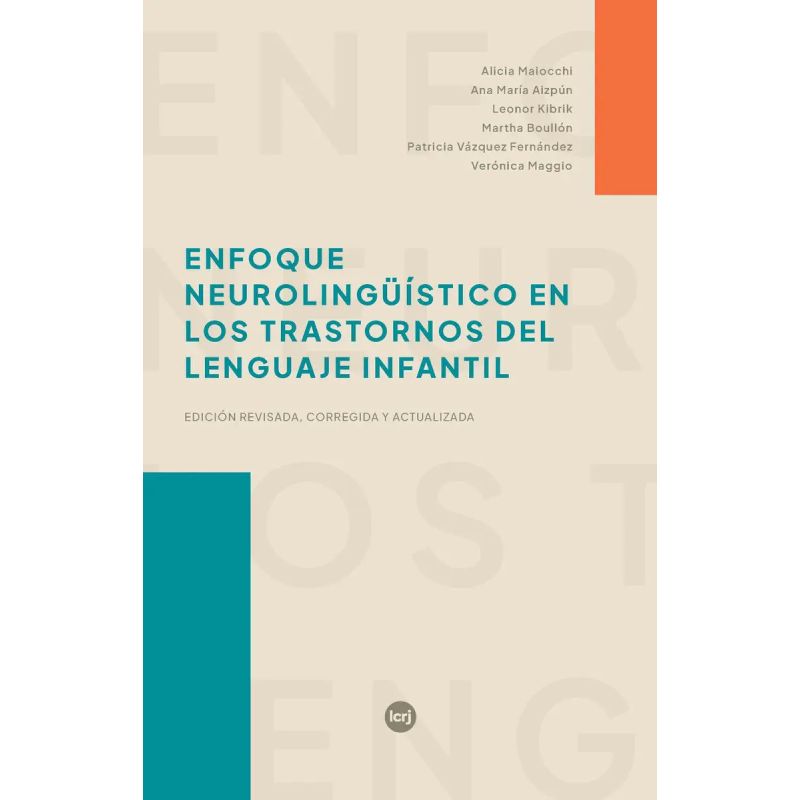 ENFOQUE NEUROLINGÜISTICO EN LOS TRASTORNOS DEL LENGUAJE INFANTIL