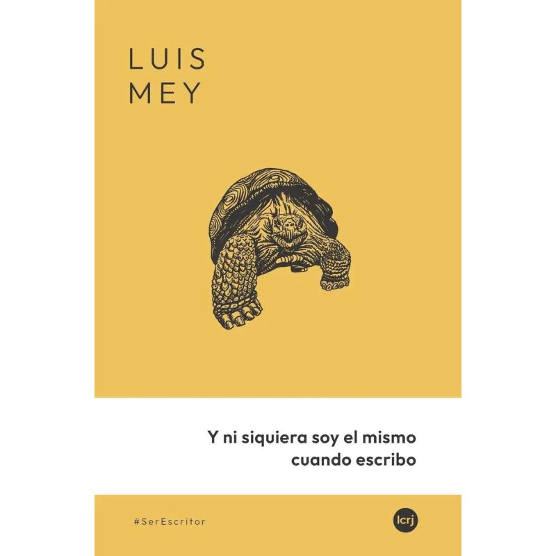 Y NI SIQUIERA SOY EL MISMO CUANDO ESCRIBO