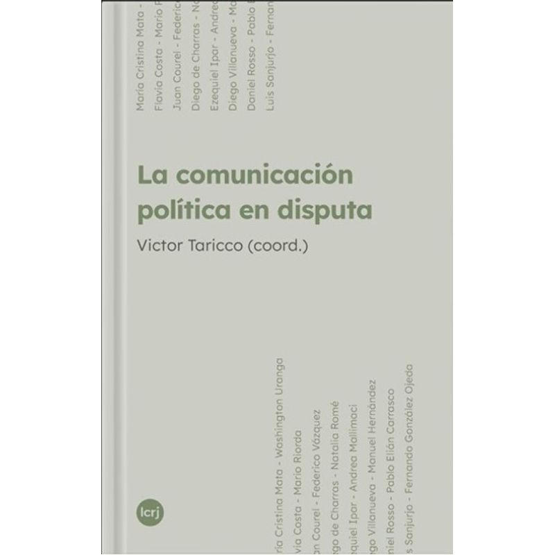 COMUNICACION POLITICA EN DISPUTA, LA
