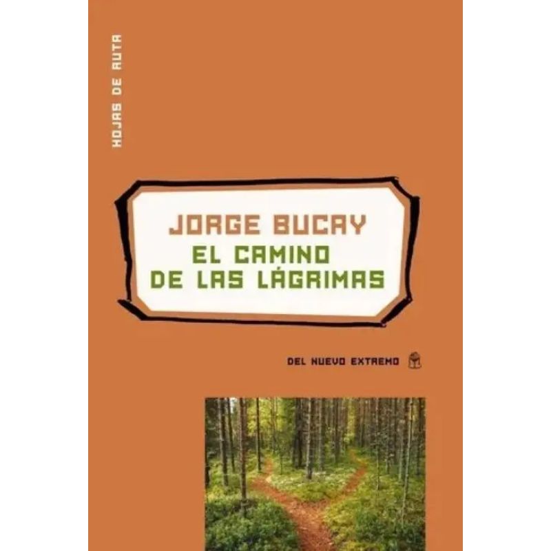 CAMINO DE LAS LAGRIMAS,EL (Nuevo)