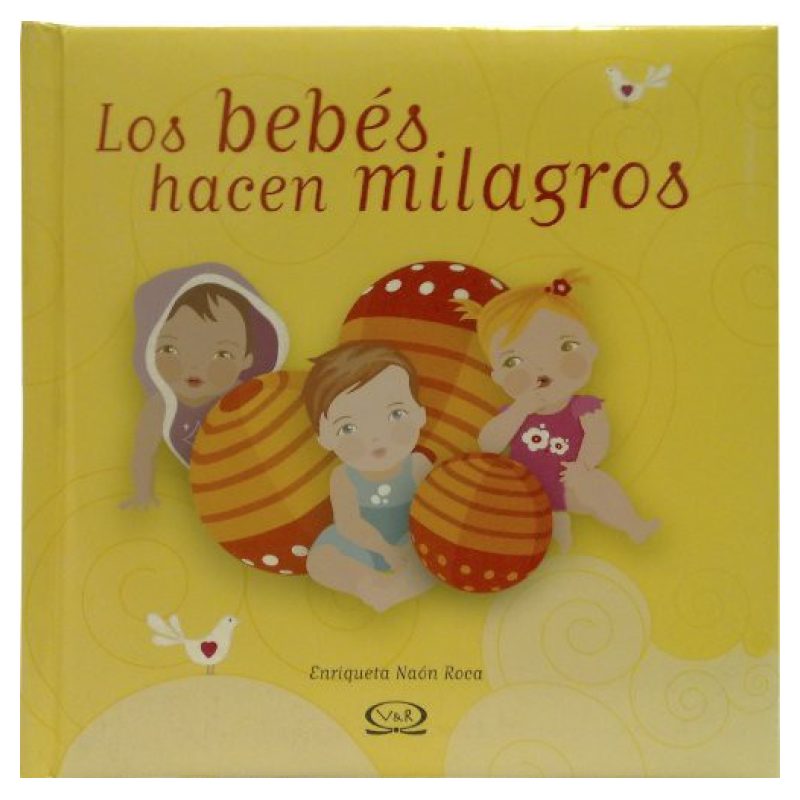 BEBES HACEN MILAGROS,LOS