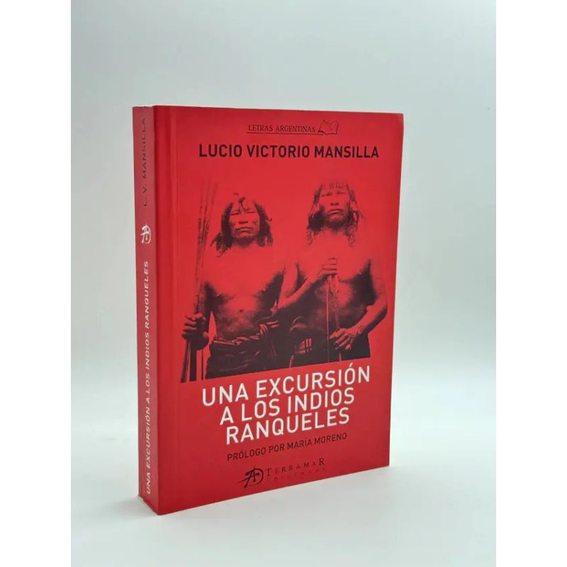 UNA EXCURSION A LOS INDIOS RANQUELES (Nuevo)
