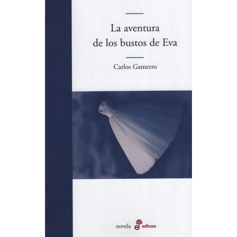 AVENTURA DE LOS BUSTOS DE EVA, LA