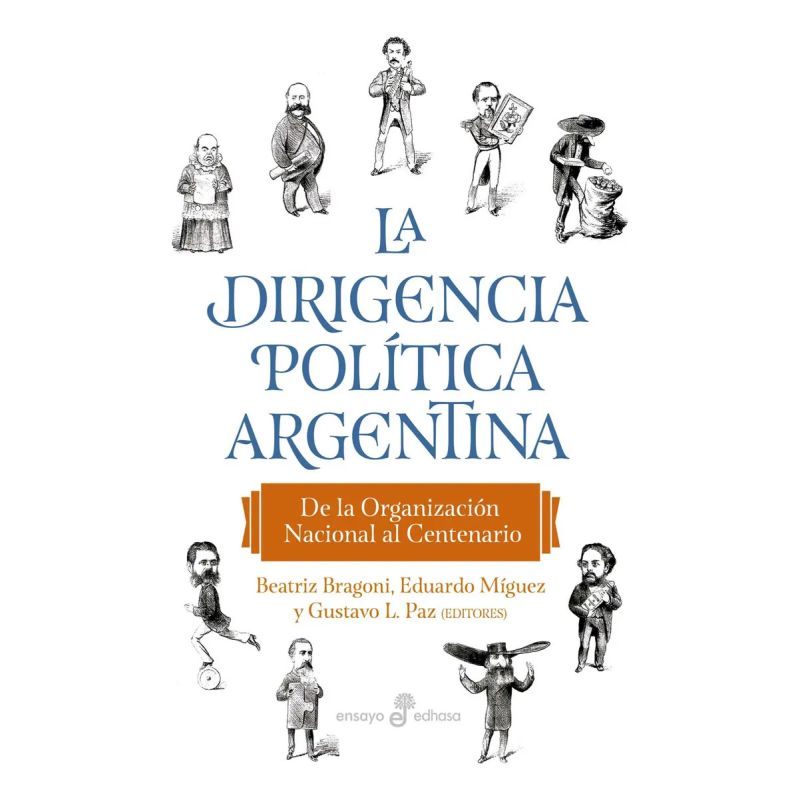 DIRIGENCIA POLITICA ARGENTINA, LA