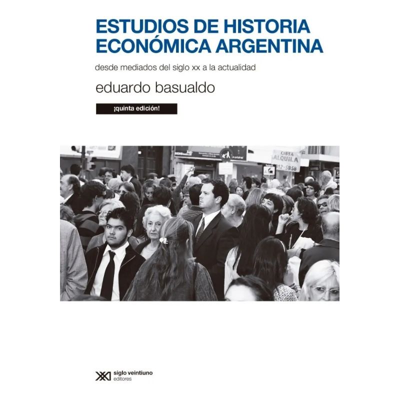 ESTUDIOS DE HISTORIA ECONOMICA ARGENTINA - Miniatura 2
