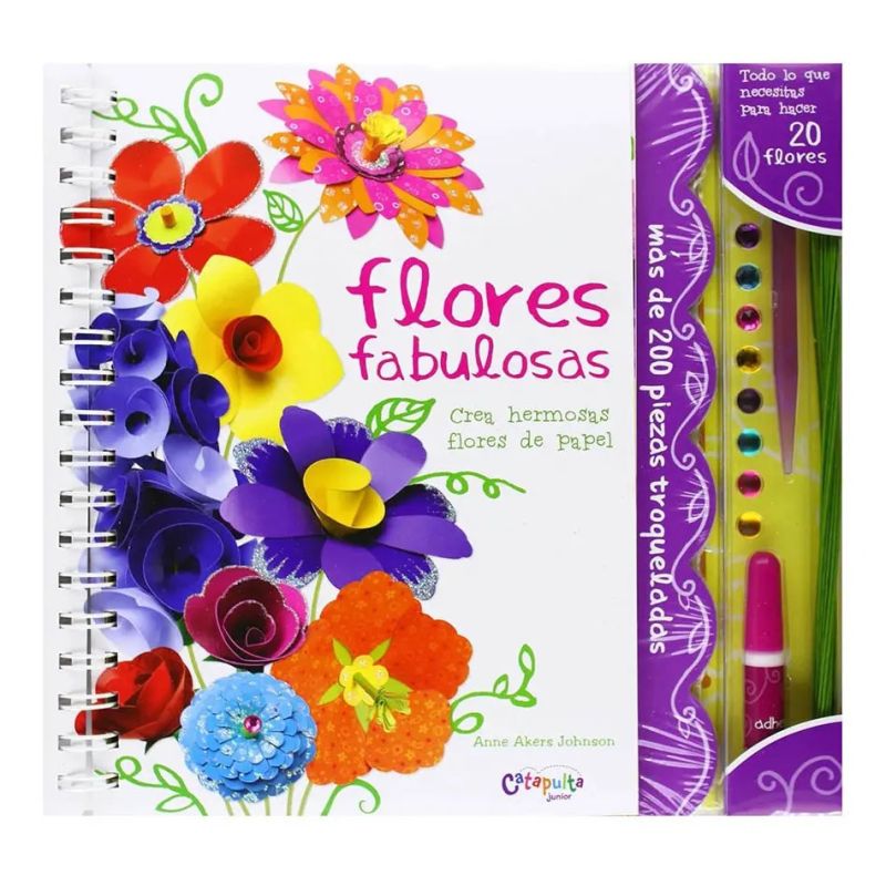 FLORES FABULOSAS - CREA HERMOSAS FLORES DE PAPEL
