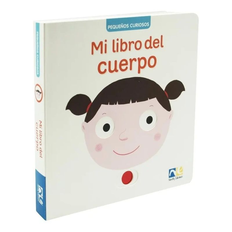 MI LIBRO DEL CUERPO - PEQUEÑOS CURIOSOS (CARTONE)