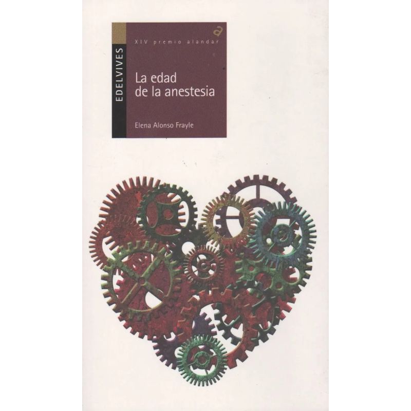 EDAD DE LA ANESTESIA, LA - ALANDAR MORADA (Nuevo)