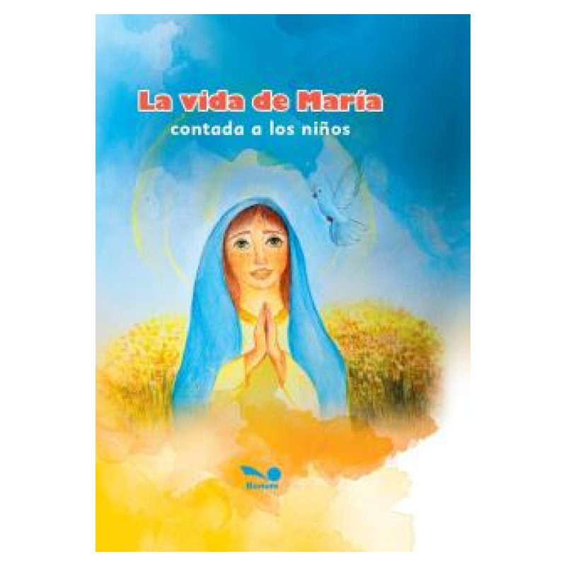 VIDA DE MARIA CONTADA A LOS NIÑOS, LA - TD
