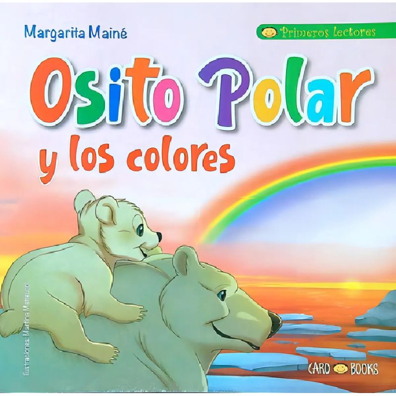 OSITO POLAR Y LOS COLORES - PRIMEROS LECTORES (MAYUSCULA) (Nuevo)