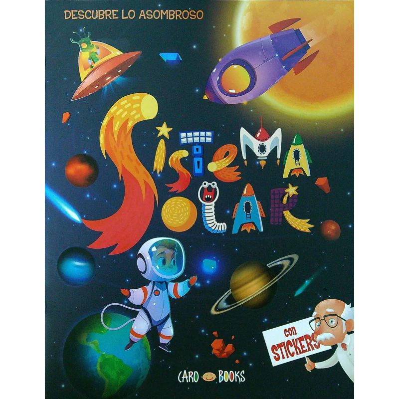 SISTEMA SOLAR - DESCUBRE LO ASOMBROSO - CON STICKERS (Nuevo)