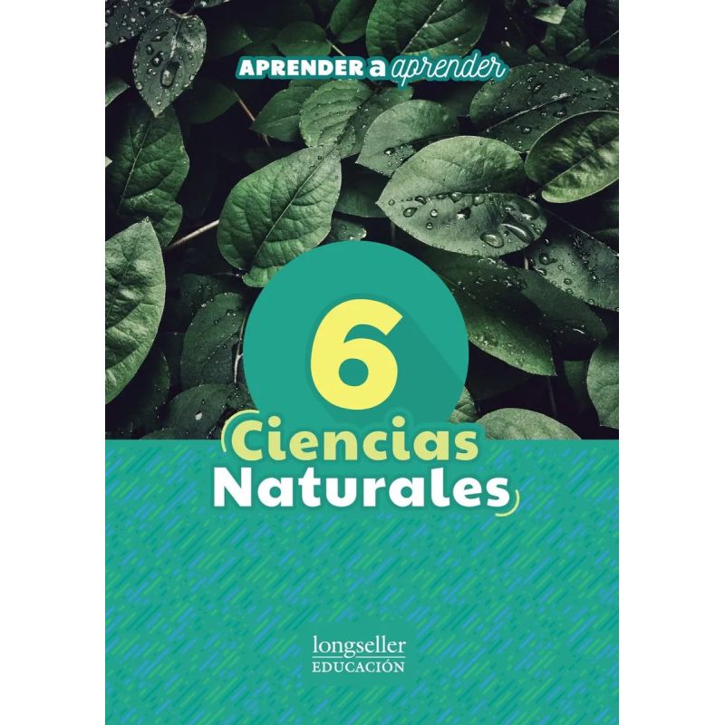 CIENCIAS NATURALES 6 - APRENDER A APRENDER (Nuevo)