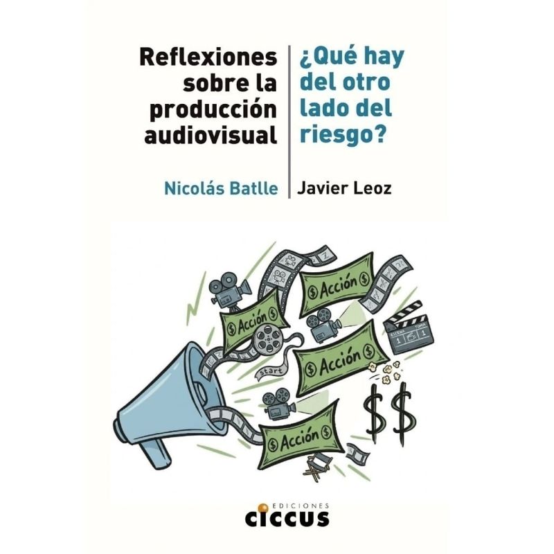 REFLEXIONES SOBRE LA PRODUCCION AUDIOVISUAL (Nuevo)