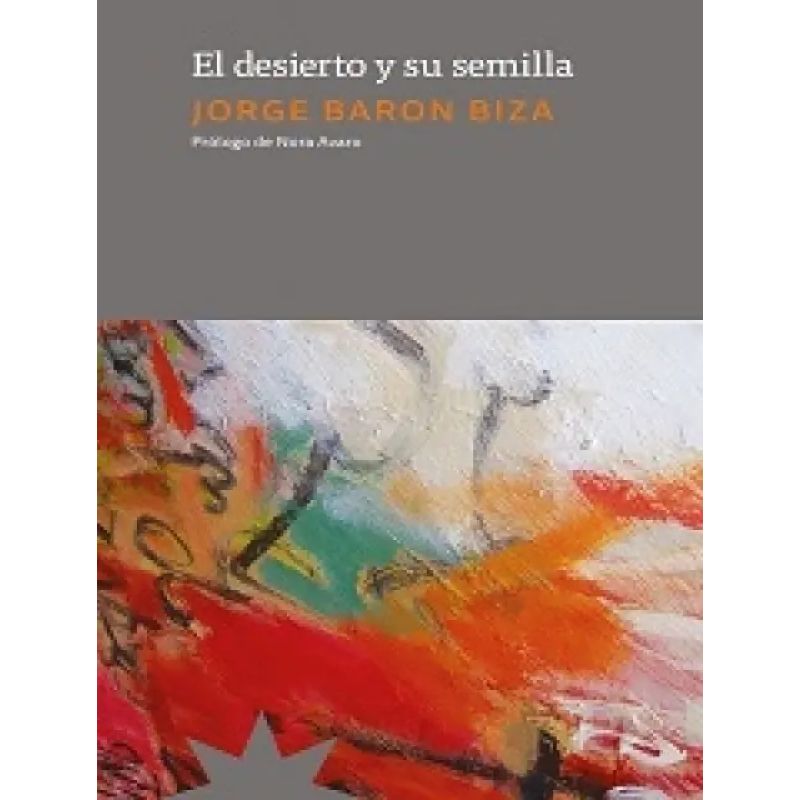 DESIERTO Y SU SEMILLA, EL (Nuevo)