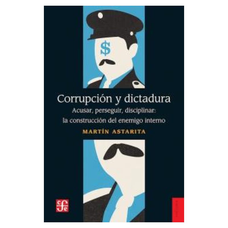 CORRUPCION Y DICTADURA