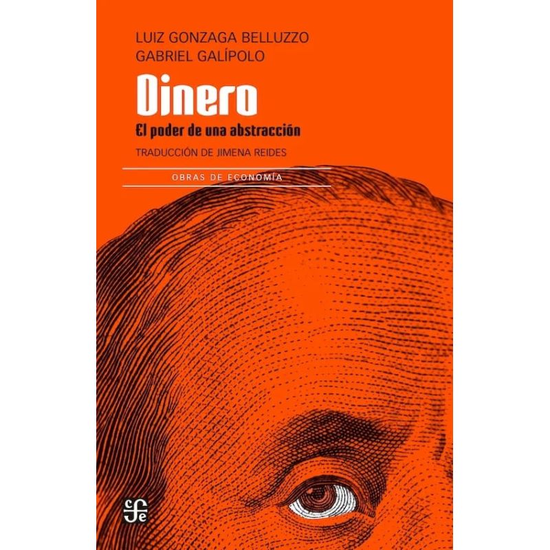 DINERO - EL PODER DE UNA ABSTRACCION (Nuevo)