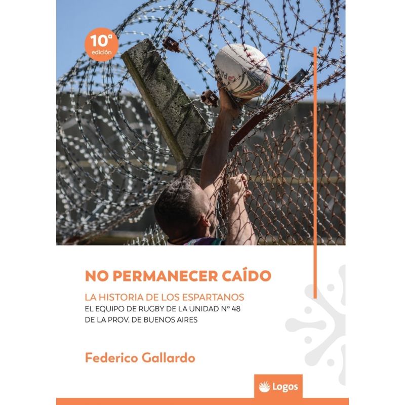 NO PERMANECER CAIDO - LA HISTORIA DE LOS ESPARTANOS - 10/ED. (Nuevo)
