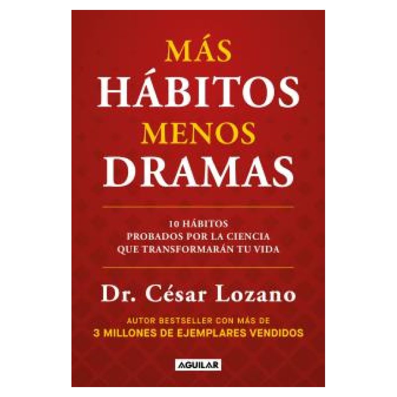 MAS HABITOS, MENOS DRAMAS