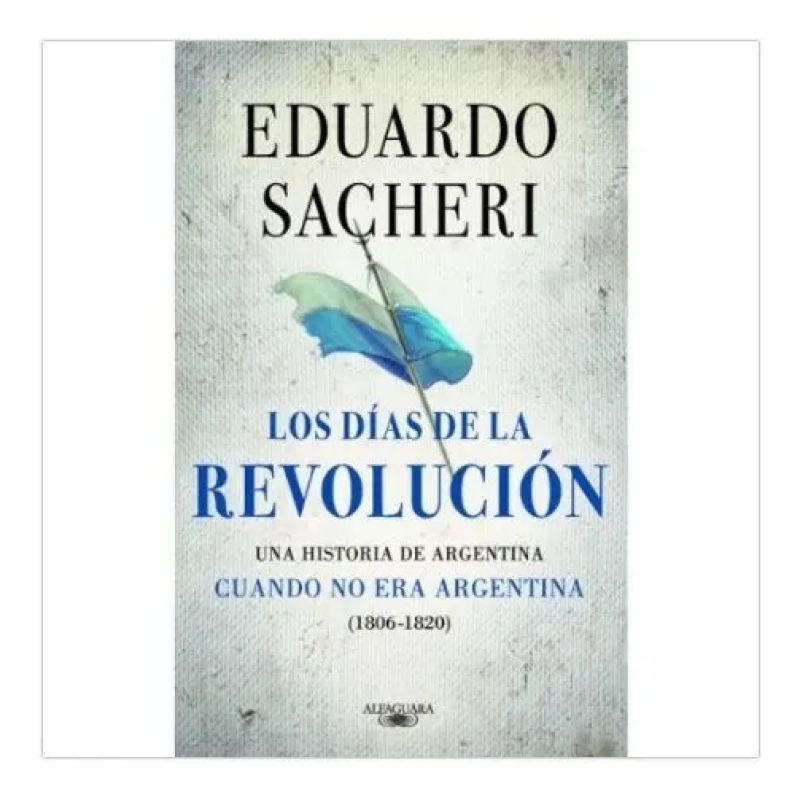 DIAS DE LA REVOLUCION, LOS (1806 -1820) - Miniatura 2