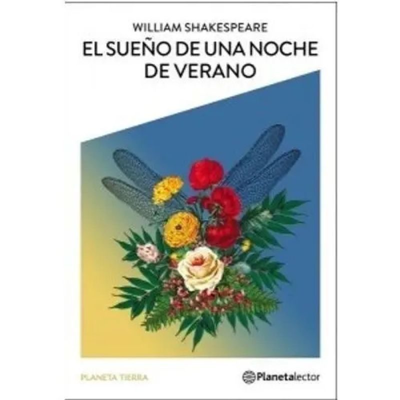 SUEÑO DE UNA NOCHE DE VERANO, EL - PLANETA TIERRA