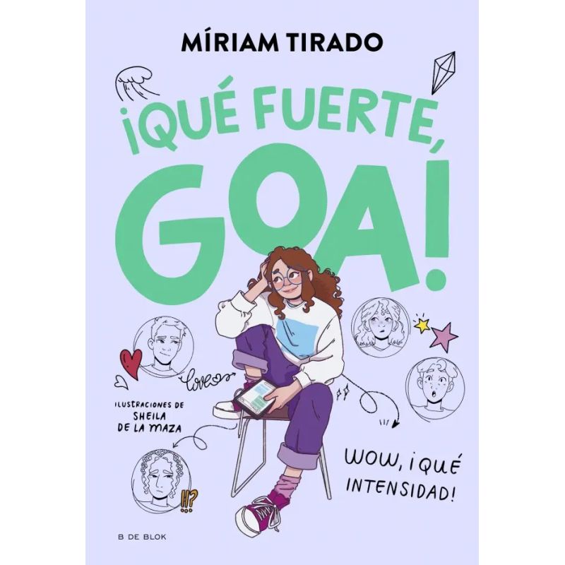 QUE FUERTE, GOA ! - ME LLAMO GOA 2 (Nuevo)