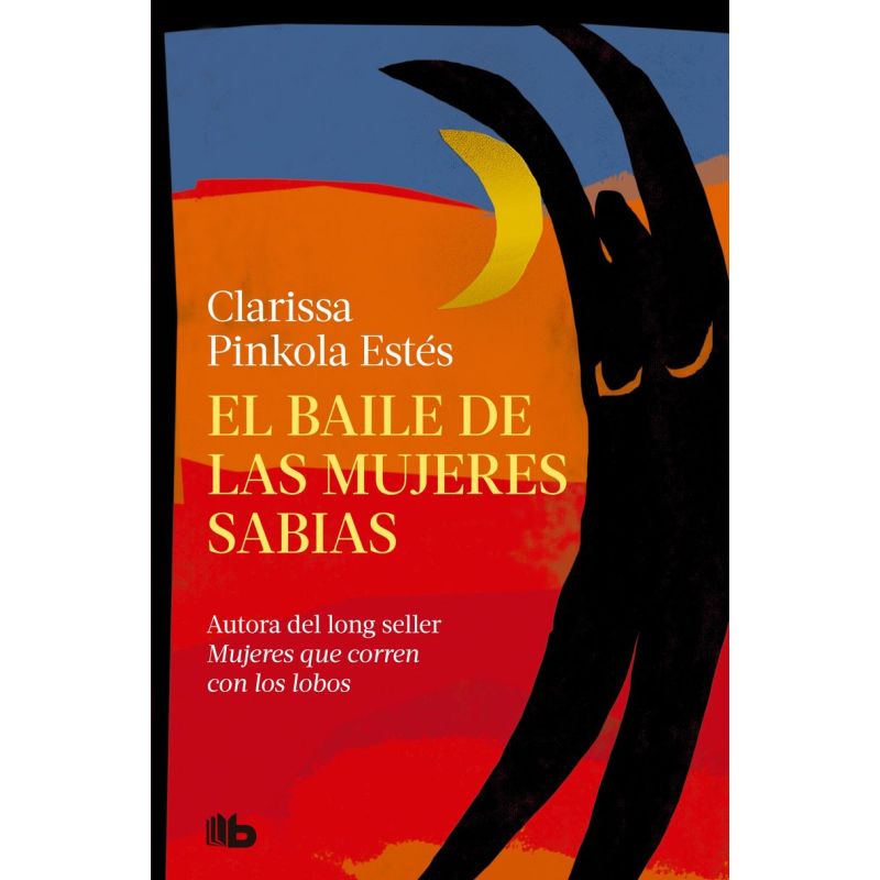 BAILE DE LAS MUJERES SABIAS, EL (Nuevo)