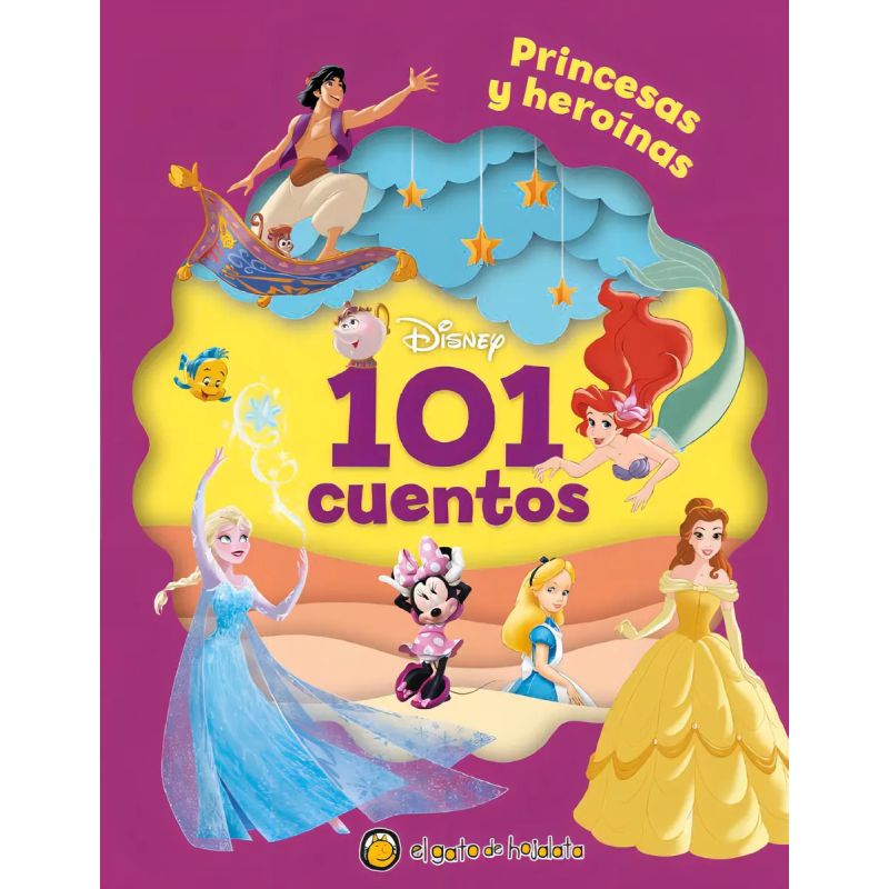 101 CUENTOS - PRINCESAS Y HEROINAS DISNEY