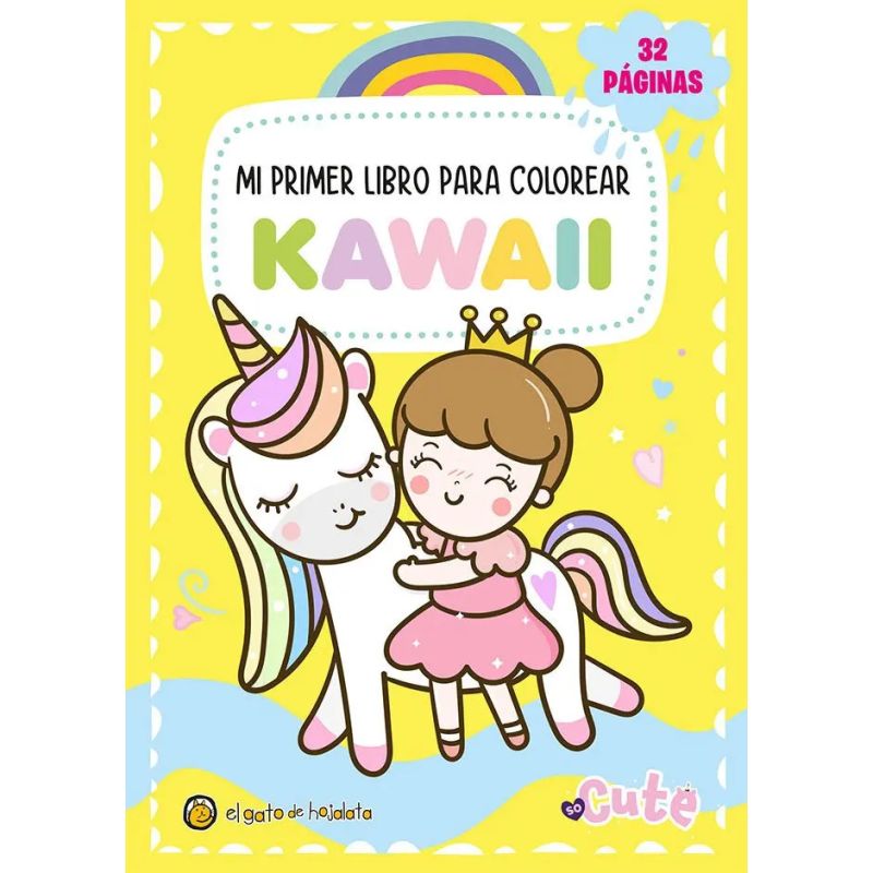 SO CUTE (AMARILLO) - MI PRIMER LIBRO PARA COLOREAR KAWAII