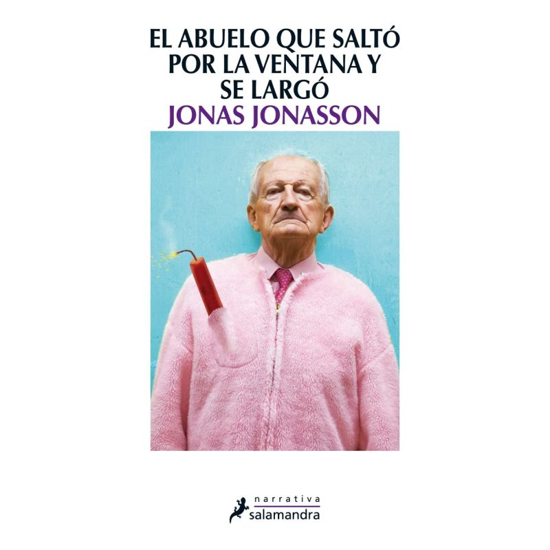 ABUELO QUE SALTO POR LA VENTANA Y SE LARGO, EL