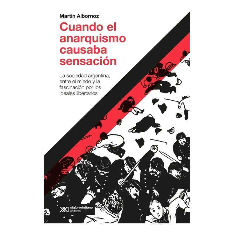 CUANDO EL ANARQUISMO CAUSABA SENSACION