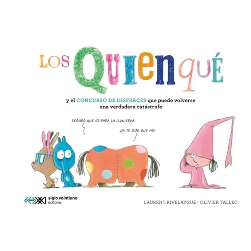 QUIENQUE Y EL CONCURSO DE DISFRACES QUE PUEDE VOLVERSE UNA VERDADERA CATASTROFE, LOS