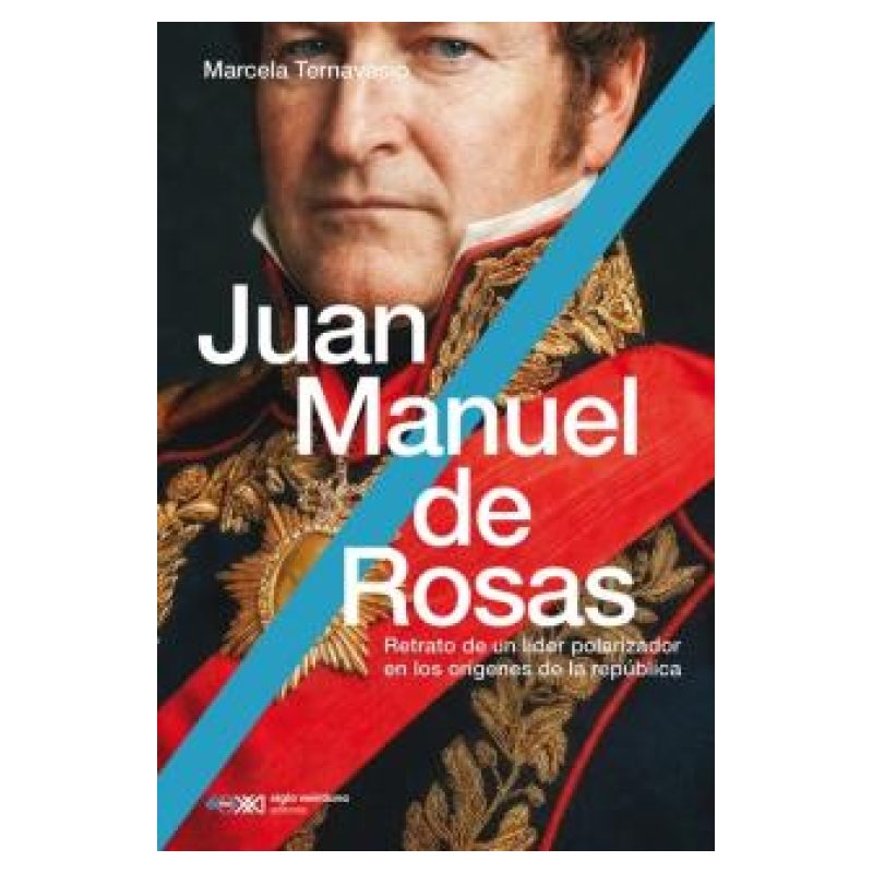 JUAN MANUEL DE ROSAS