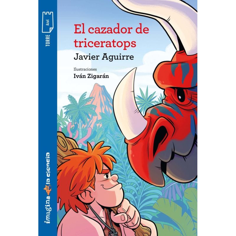 CAZADOR DE TRICERATOPS, EL - TORRE AZUL