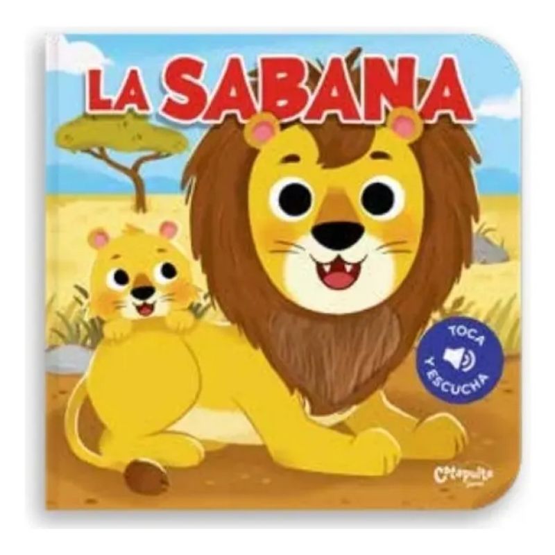 SABANA, LA - TOCA Y ESCUCHA (CARTONE)