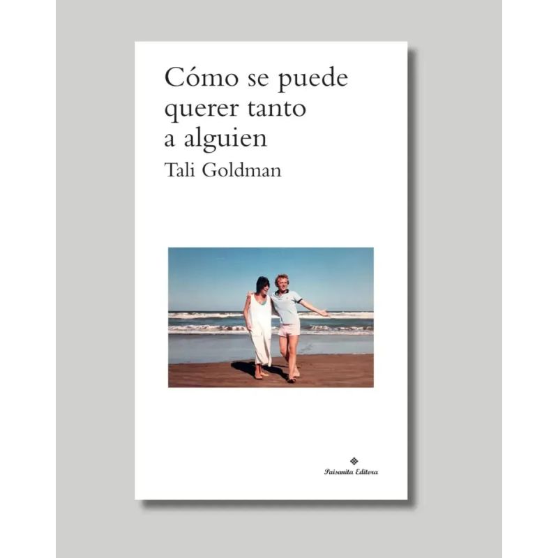 COMO SE PUEDE QUERER TANTO A ALGUIEN